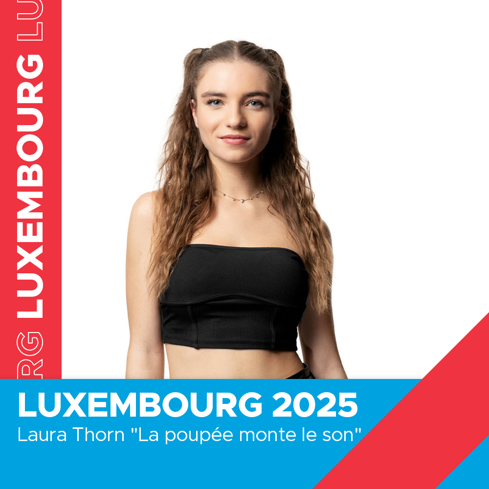 Luxembourg 2025: Laura Thorn "La poupée monte le son"